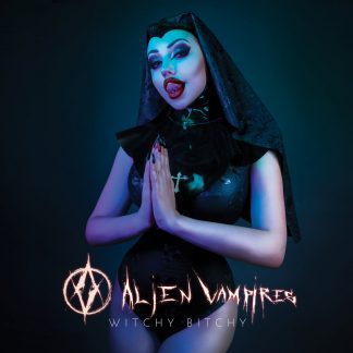 Alien Vampires - Witchy Bitchy