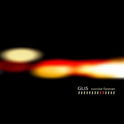 Glis - Sunrise Forever EP