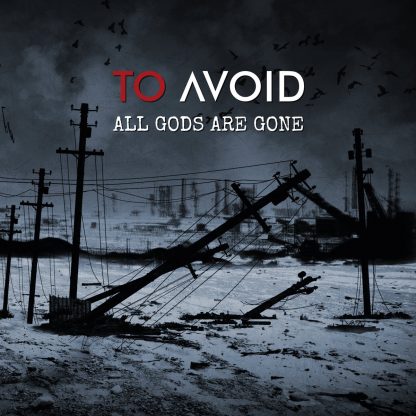 To Avoid - All Gods Are Gone 2CD