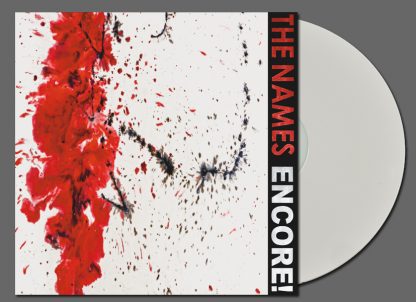 The Names - Encore! (Colour Solid White) Vinyl