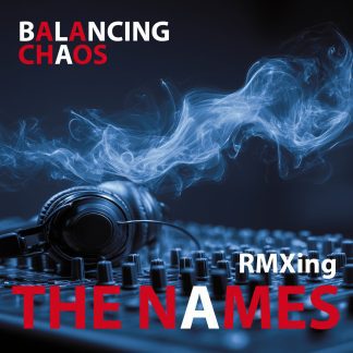 The Names - Balancing Chaos CD