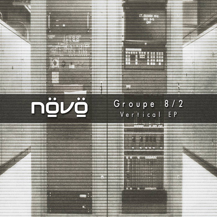 Növö - Groupe 8/2 - Vertical EP