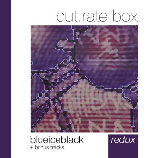 Cut.Rate.Box - Blueiceblack – Redux (Bonus Tracks)