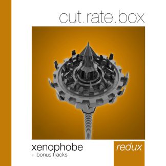 Cut.Rate.Box - Xenophobe – Redux (Bonus Tracks)