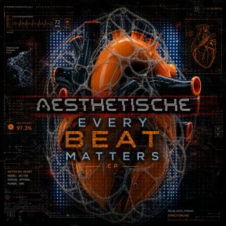 Aesthetische - Every Beat Matters EP