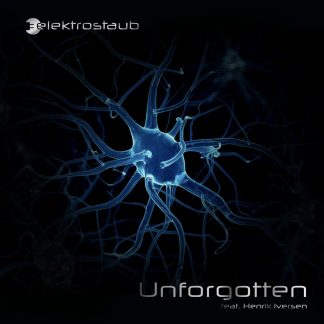 Elektrostaub - Unforgotten (feat. Henrik Iversen) EP