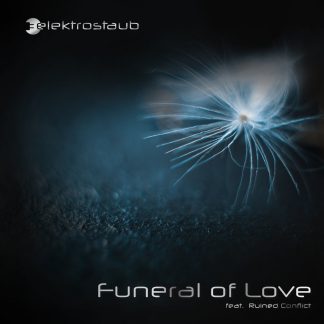 Elektrostaub - Funeral Of Love EP
