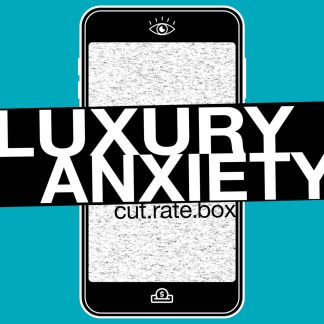Cut.Rate.Box - Luxury Anxiety EP