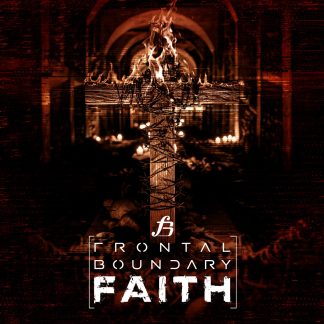 Frontal Boundary - Faith EP