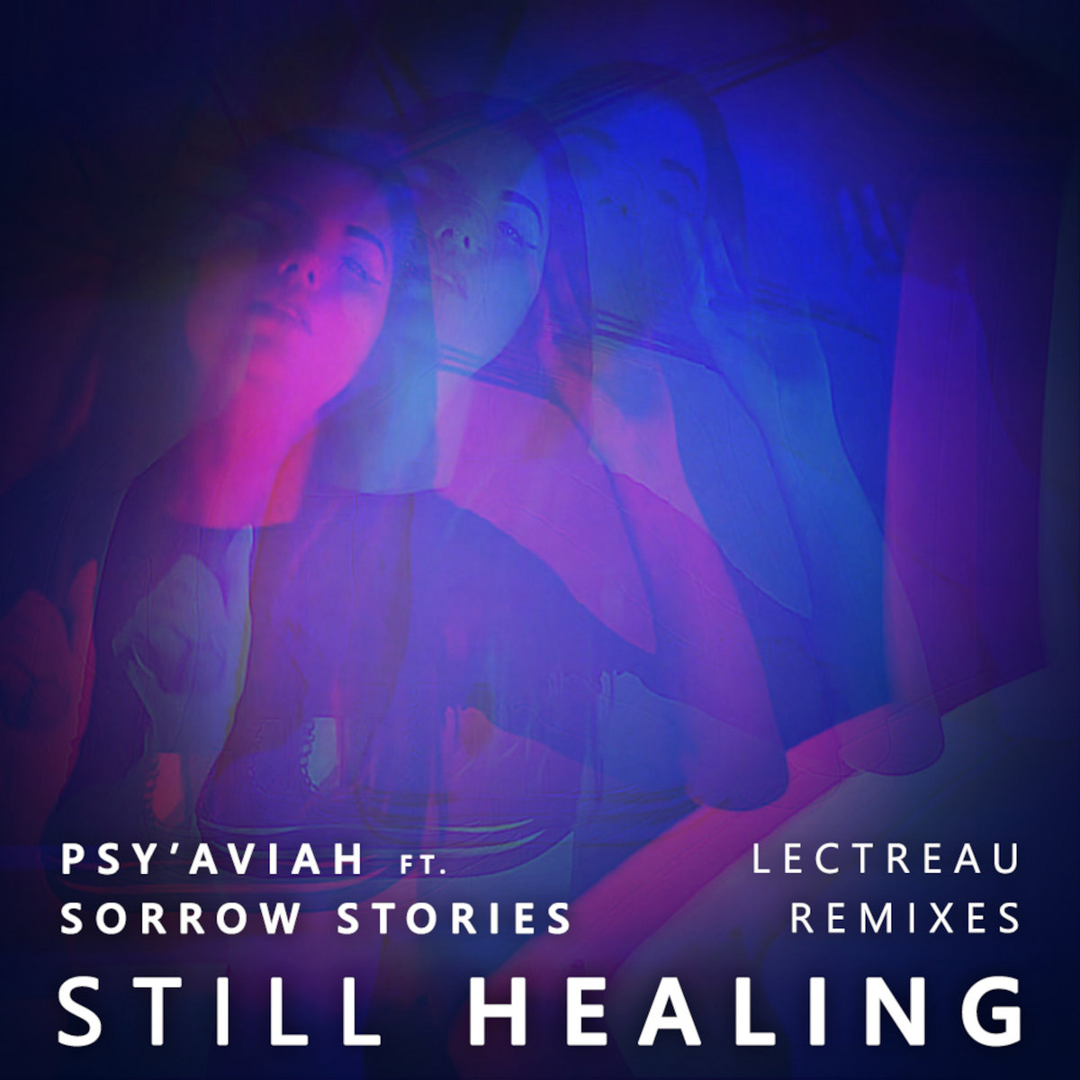 Psy'Aviah feat. Sorrow Stories - Still Healing (Lectreau Remixes)