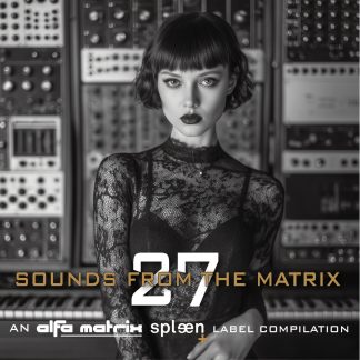 Various Artists - Sounds From The Matrix 027