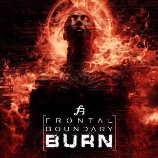 Frontal Boundary - Burn EP