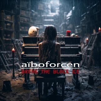Aiboforcen - Break The Black Ice EP