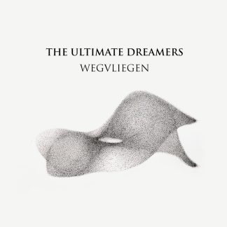 The Ultimate Dreamers - Wegvliegen (2-track single)