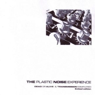 Plastic Noise Experience – Dead or alive 2CD