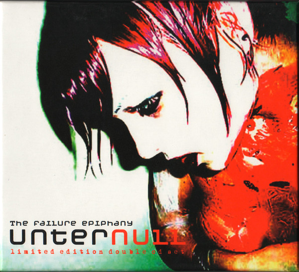 Unter Null - The failure epiphany 2CD