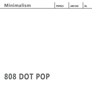 808 Dot Pop - Minimalism CD